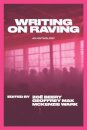 Writing on Raving