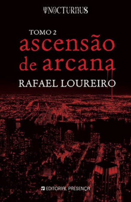 Ascensão de Arcana - Tomo 2 - Trilogia Nocturnus