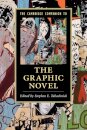The Cambridge Companion to the Graphic Novel
