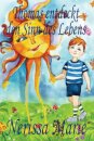 Thomas entdeckt den Sinn des Lebens (Kinderbuch uber ein Leben Zweck, kinderbucher, kindergeschichten, jugendbucher, kinder buch, bilderbuch, bucher fur kinder, grundschuler, babybuch, kinderbucher)