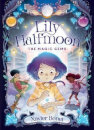 The Magic Gems: Lily Halfmoon 1