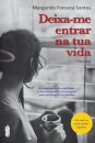 Deixa-Me Entrar Na Tua Vida