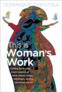 This Is Woman's Work