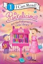 Pinkalicious and the Pinkamazing Little Library