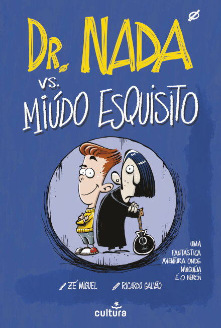 Dr. Nada vs. O Miúdo Esquisito