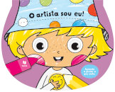 O Artista Sou Eu - Pinto o que sinto