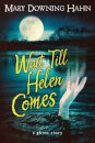Wait Till Helen Comes