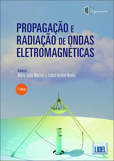 Propagação e Radiação de Ondas Eletromagnéticas (2ª ed.)