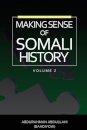 Making Sense of Somali History