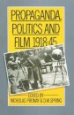 Propaganda, Politics and Film, 1918–45