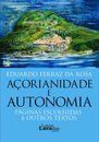 Açorianidade e Autonomia