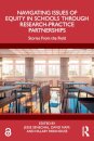 Navigating Issues of Equity in Schools Through Research-Practice Partnerships
