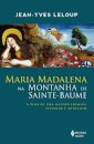 Maria Madalena Na Montanha De Sainte-Baume