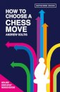 How to Choose a Chess Move