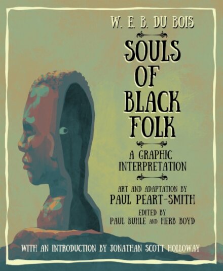 W. E. B. Du Bois Souls of Black Folk