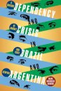 Dependency and Crisis in Brazil and Argentina