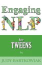 NLP for Tweens (Engaging NLP)