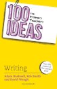 100 Ideas for Primary Teachers: Writing