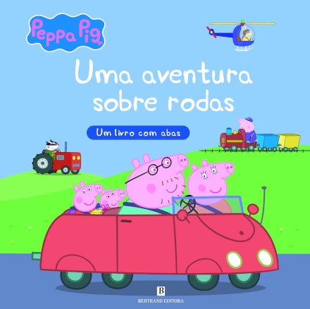 Peppa Pig - Uma Aventura sobre Rodas