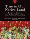 True to Our Native Land, Second Edition