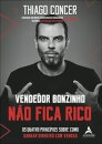 Vendedor Bonzinho Não Fica Rico
