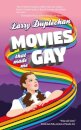 Movies That Made Me Gay