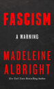 Fascism: A Warning