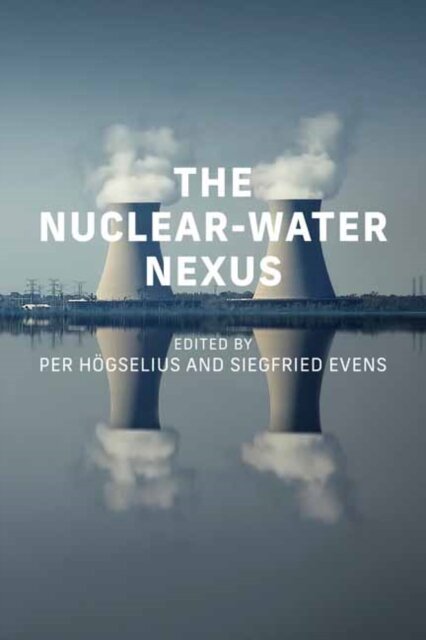 The Nuclear-Water Nexus