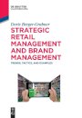 Strategic Retail Management and Brand Management
