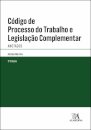 Código De Processo Do Trabalho E Legislação Complementar Anotados