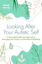 Looking After Your Autistic Self