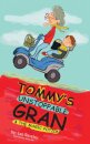Tommy's Unstoppable Gran & The Magic Potion