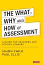 The What, Why and How of Assessment