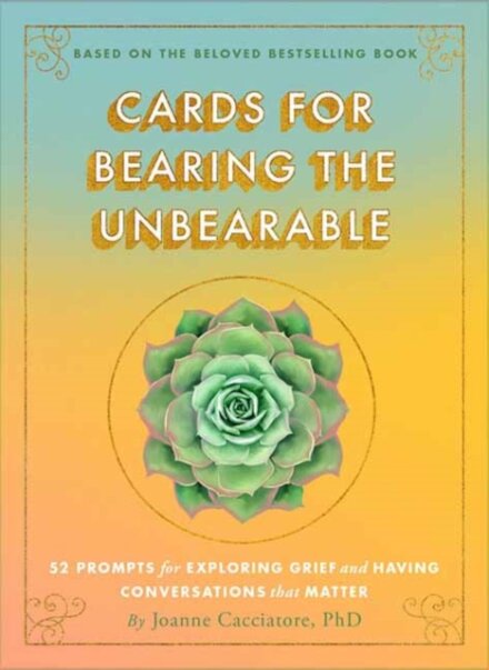 Cards for Bearing the Unbearable