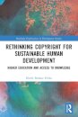Rethinking Copyright for Sustainable Human Development