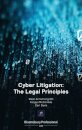 Cyber Litigation: The Legal Principles
