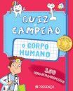 Quiz De Campeão: O Corpo Humano