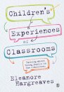 Children’s experiences of classrooms
