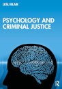 Psychology and Criminal Justice