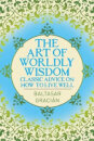 The Art Of Worldly Wisdom