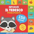 Imparare il tedesco - 150 parole con pronunce - Principiante