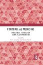 Football as Medicine