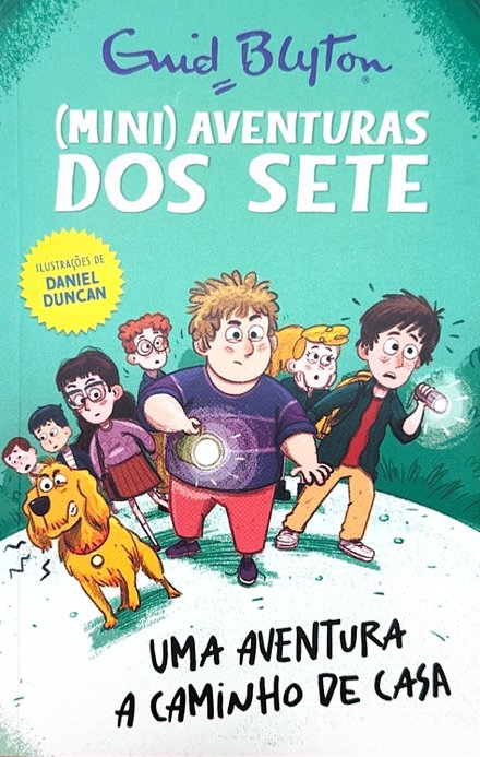 (Mini)Aventuras dos Sete 1 - Uma Aventura a Caminho de Casa