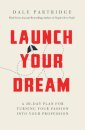 Launch Your Dream
