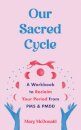 Our Sacred Cycle