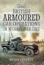 British Armoured Car Operations in World War I
