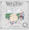 Drumpty Dumpty Had a Great Fall