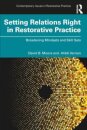Setting Relations Right in Restorative Practice