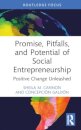 Promise, Pitfalls, and Potential of Social Entrepreneurship