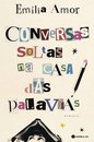 Conversas Soltas Na Casa Das Palavras
